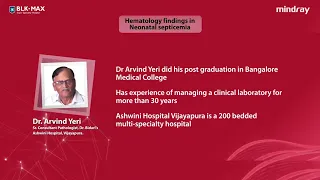 Evaluation of Hematology Parameters in Neonatal Sepsis | Dr Arvind Yeri | CUBE Hematology Symposium