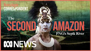 The Second Amazon: The Hidden Natural Wonder Under Threat in PNG | Foreign Correspondent
