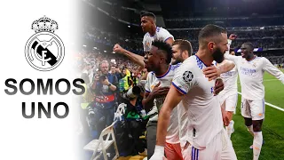 Real Madrid - Somos Uno | Final Champions 2022