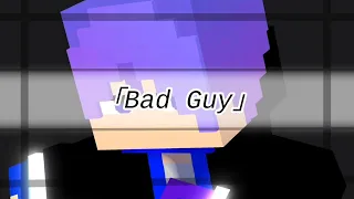Bad guy meme || minecraft animation || (collab) ft.琪齊AngelQi