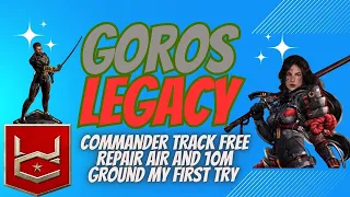 war commander event GOROS LEGACY commander track free repair air and 10m ground my first try