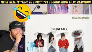 TWICE REALITY "TIME TO TWICE" Y2K TDOONG SHOW EP.03 Reaction!