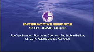 LIC Sermon | Interactive Service | 12th June 2022