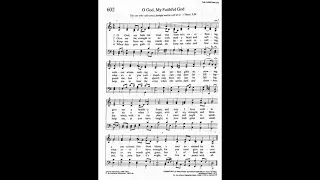 602. O God, My Faithful God (Darmstadt Tune), Trinity Hymnal