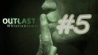 Outlast Whistleblower #5-[Женишок]