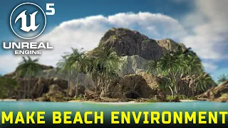 Unreal Engine 5 Environment Tutorial | Creating an Island | For Beginners