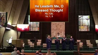 He Leadeth Me, O Blessed Thought - Chancel Choir Ensemble