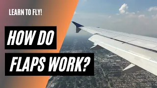 How do Flaps Work? | How to Use Flaps During Landing | Flaps Up Landing