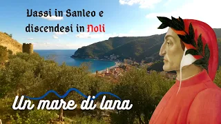 Vassi in Sanleo e discendesi in Noli - Dante e la Repubblica di Noli