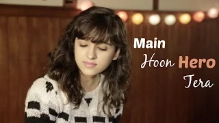 Main Hoon Hero Tera | Cover by Shirley Setia ft. Arjun Bhat | Hero | (Salman Khan, Armaan Malik)