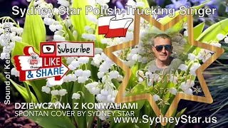 Dziewczyna z konwaliami - cover by Sydney Star