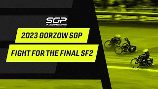 Fight for the Final Semi-Final 2 #GorzowSGP | FIM Speedway Grand Prix