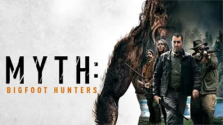 Myth: Bigfoot Hunters | Official Trailer | Horror Brains