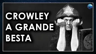 Aleister Crowley, a História do "Homem Mais Perverso do Mundo"