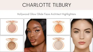 Sneak Peek! CHARLOTTE TILBURY Hollywood Glow Glide Face Architect Highlighters