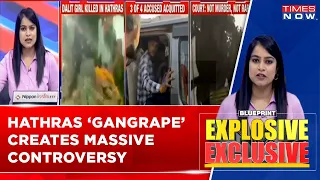 Hathras 'Gangrape' Creates Massive Row | Court Acquits But Opposition Criticizes? | Times Now