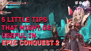 5 Little Tips That Might Be Useful in - Epic Conquest 2