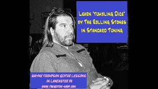 Tumbling Dice - Rolling Stones IN STANDARD TUNING - Wayne Thompson guitar lessons in Lancaster Pa