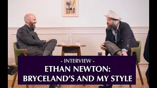 Ethan Newton's style, as Bryceland's comes to London