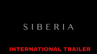 SIBERIA (2020) Official International Trailer |  by Abel Ferrara | starring Willem Dafoe