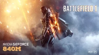 Battlefield 1 - Laptop gameplay & benchmark Nvidia | 840m | 940m |