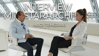 Interview mit Stararchitekt Hadi Teherani - Architektur und aktueller Immobilienmarkt