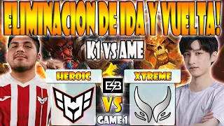 HEROIC VS XTREME GAMING BO2[GAME 1]ELIMINACION- K1, SCOFIELD VS AME, XINQ-DREAMLEAGUE SEASON 23- ESB