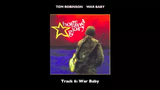 Tom Robinson - 06 War Baby