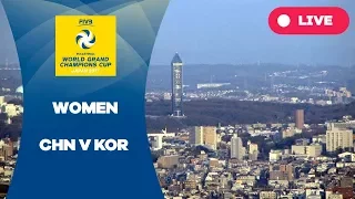 CHN v KOR - 2017 Women's World Grand Champions Cup