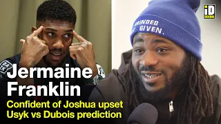 "I'm Here To Disrupt Joshua's Plans!" - Jermaine Franklin