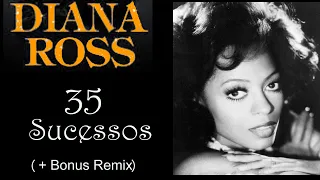 DianaRoss - 35 Sucessos (+Bonus Remix)