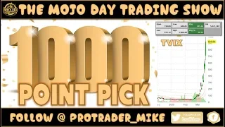 $TVIX 💰 1,000 POINT PICK 🚀 #DAYTRADING SHOW Ep.83