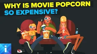 Why Is Movie Popcorn So Expensive?
