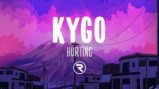 Kygo & Rhys Lewis - Hurting (Lyrics)