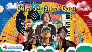 Ello, Barry, Ipank & Lala Karmela-Buka Semangat Baru (Cover Ver.)