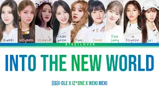 (G)I-DLE X IZ*ONE X Weki Meki - Into The New World (Color Coded Lyrics/Han/Rom/Eng)