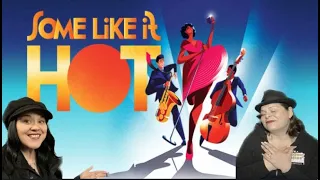 We saw Some Like It Hot twice! Here's why & our review(s)!! (Giveaway & curtain calls too!)