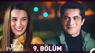 Taçsız Prenses 9. Bölüm