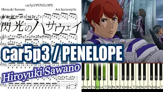 car5p3 / PENELOPE Gundam: Hathaway's Flash OST Sawano Hiroyuki 機動戦士ガンダム閃光のハサウェイ Tutorial楽譜