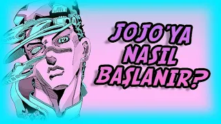 JOJO SERİSİNE NASIL BAŞLANIR?