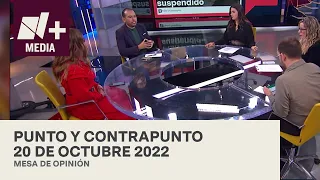 Punto y Contrapunto - Programa Completo: 20 de octubre de 2022