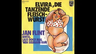 Jan Flint - Elvira, die tanzende Fleischwurst - 1976