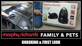 Morphy Richards Family & Pets Vacuum Cleaner Unboxing & First Look