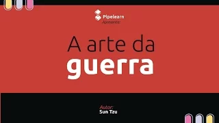 [Livro] A arte da guerra | Sun Tzu [resenha animada]