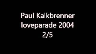 Paul Kalkbrenner  Mix loveparade 2004 2/5