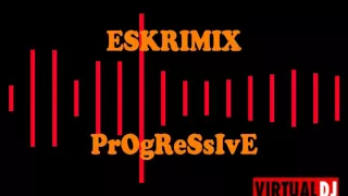 ESKRIMIX-Progressive Mix
