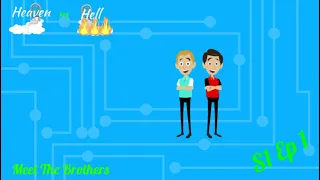 Heaven And Hell S1 Ep 1 - Meet The Brothers