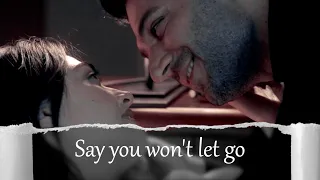 Ramo x Sibel || Say you won't let go [+Eng/Arabic Subs]