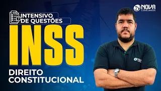 Concurso INSS 2022: Questões de Direito Constitucional