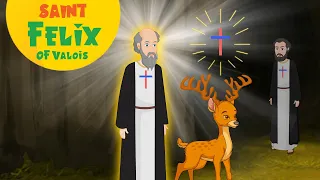 Saint Felix of Valois | Stories of Saints | Episode 234